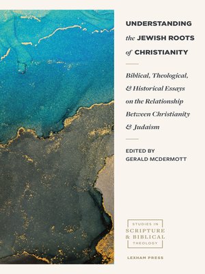 cover image of Understanding the Jewish Roots of Christianity